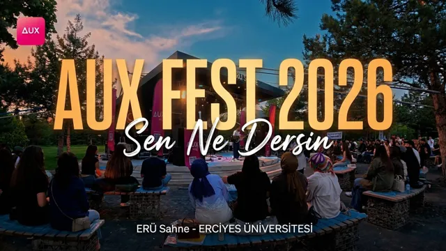AUX Fest 2026 - Erciyes Üniversitesi (ERÜ Sahne) videosunun kapak görseli